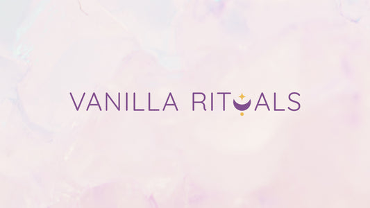 Why The Name ‘Vanilla Rituals’?